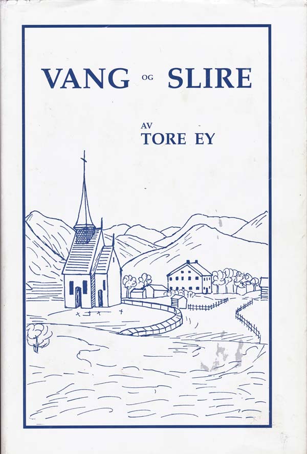 Tore Ey Vang og Slire
