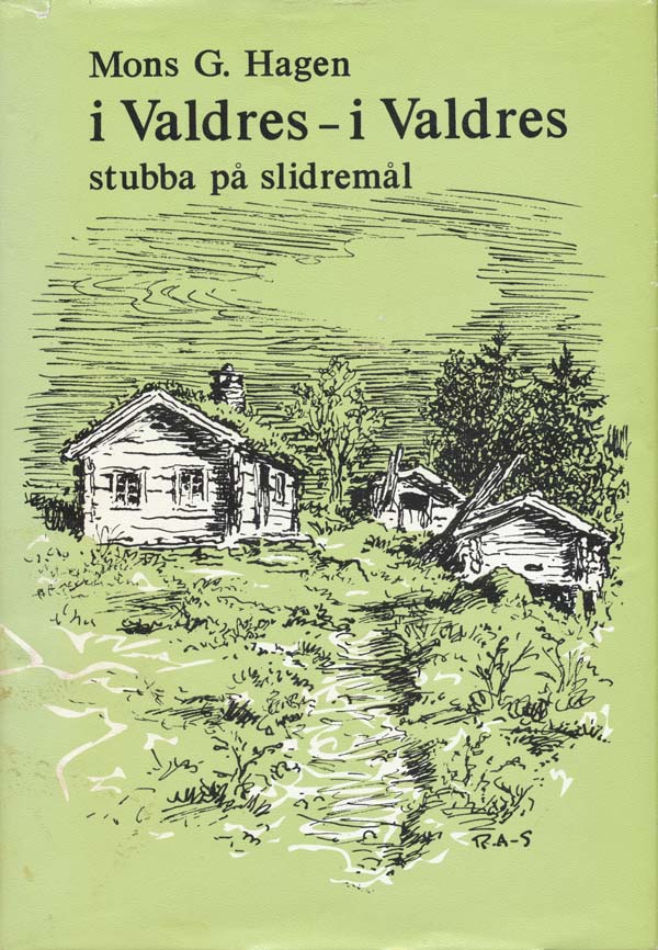 i Valdres i Valdres stubba på slidremål